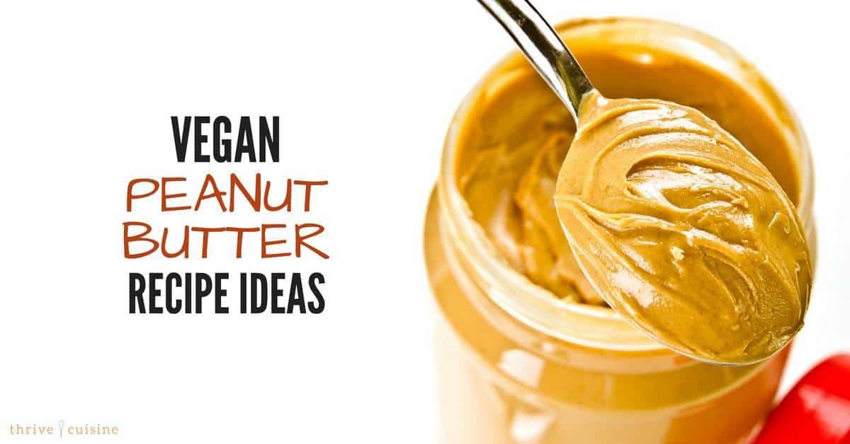 Is Peanut Butter Vegan? 10 Best Peanut Butter Brands (2018 Edition)