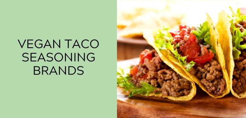Vegan Taco Seasoning Brands