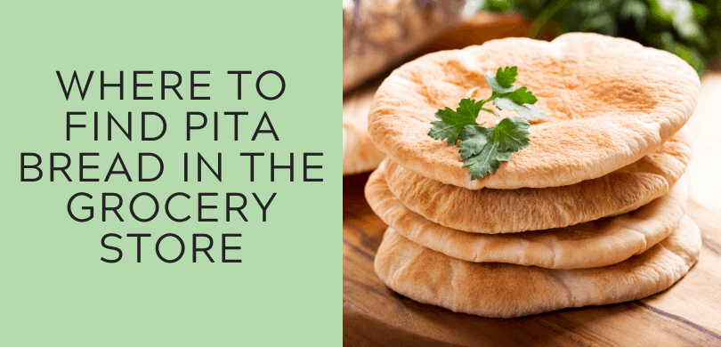 Where to Find Pita Bread in the Grocery Store