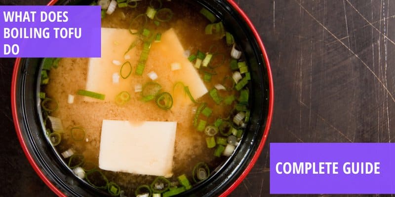 what does boiling tofu do