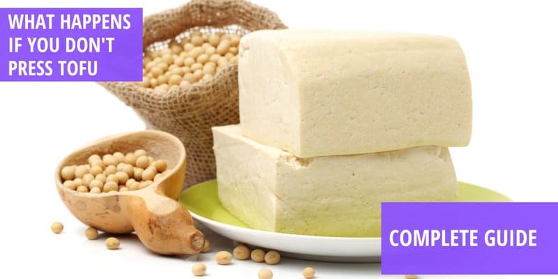 what happens if you don't press tofu