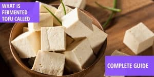 what is fermented tofu called